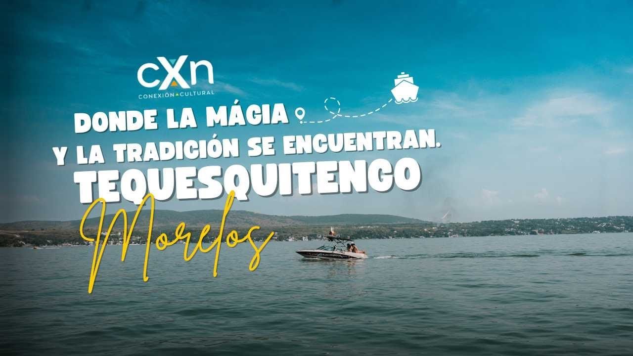 Tequesquitengo: donde la mágia y la tradición se encuentran
